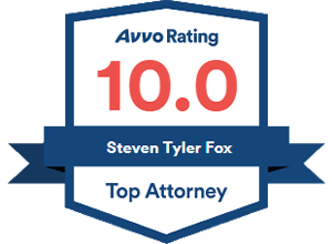 Avvo Rating 10.0 — Top Attorney, Steven Tyler Fox
